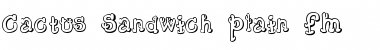 Cactus Sandwich Plain FM Regular Font Title Preview Cactus Sandwich Plain FM Regular Font Title Preview