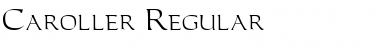 Caroller Regular Font Title Preview Caroller Regular Font Title Preview
