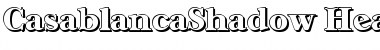 CasablancaShadow-Heavy Regular Font Title Preview CasablancaShadow-Heavy Regular Font Title Preview