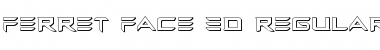 Ferret Face 3D Regular Font Title Preview Ferret Face 3D Regular Font Title Preview
