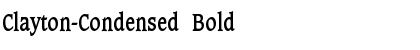 Clayton-Condensed Bold Font Title Preview Clayton-Condensed Bold Font Title Preview