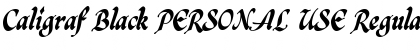 Caligraf Black PERSONAL USE Regular Font Title Preview Caligraf Black PERSONAL USE Regular Font Title Preview