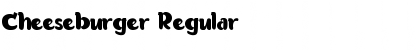 Cheeseburger Regular Font Title Preview Cheeseburger Regular Font Title Preview