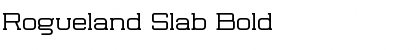 Rogueland Slab Bold Font Title Preview Rogueland Slab Bold Font Title Preview