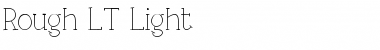 Rough LT Light Font Title Preview Rough LT Light Font Title Preview