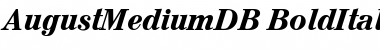 AugustMediumDB BoldItalic Font Title Preview AugustMediumDB BoldItalic Font Title Preview