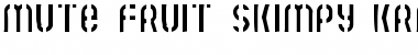 Mute Fruit Skimpy Krash Regular Font Title Preview