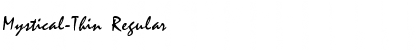 Mystical-Thin Regular Font Title Preview