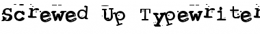 Screwed Up Typewriter Regular Font Title Preview