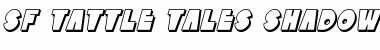 SF Tattle Tales Shadow Italic Font Title Preview