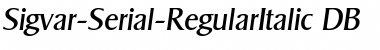 Sigvar-Serial DB RegularItalic Font Title Preview