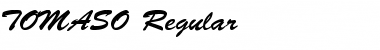 TOMASO Regular Font Title Preview