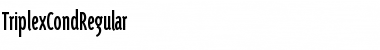 TriplexCondRegular Regular Font Title Preview