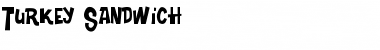 Turkey Sandwich Regular Font Title Preview