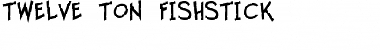 Twelve Ton Fishstick Regular Font Title Preview