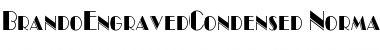 BrandoEngravedCondensed Normal Font Title Preview