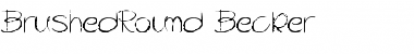 BrushedRound Becker Normal Font Title Preview