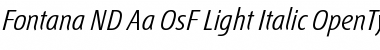 Fontana ND Aa OsF LightItalic Font Title Preview