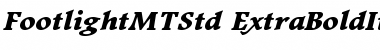 Footlight MT Std Extra Bold It Font Title Preview