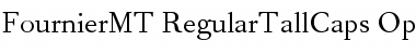 Fournier MT Tall Caps Font Title Preview