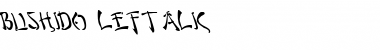 Bushido Leftalic Italic Font Title Preview