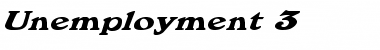 Unemployment 3 Regular Font Title Preview
