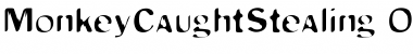 MonkeyCaughtStealing Regular Font Title Preview