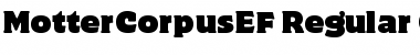 MotterCorpusEF Regular Font Title Preview