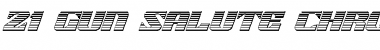 21 Gun Salute Chrome Italic Italic Font Title Preview