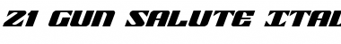 21 Gun Salute Italic Italic Font Title Preview