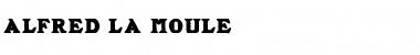 ALFRED LA MOULLE Regular Font Title Preview