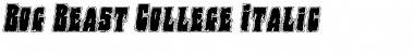 Bog Beast College Italic Italic Font Title Preview