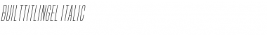 Built Titling ExtraLight Italic Font Title Preview