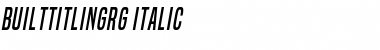 Built Titling Italic Font Title Preview