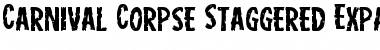 Carnival Corpse Staggered Expanded Expanded Font Title Preview
