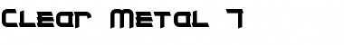 Clear Metal 7 Regular Font Title Preview