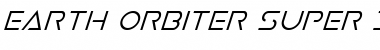 Earth Orbiter Super-Italic Italic Font Title Preview