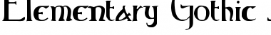 Elementary Gothic Regular Font Title Preview