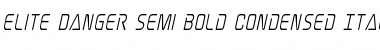 Elite Danger Semi-Bold Condensed Italic Semi-Bold Condensed Italic Font Title Preview