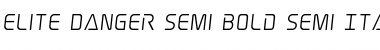 Elite Danger Semi-Bold Semi-Italic Semi-Bold Semi-Italic Font Title Preview