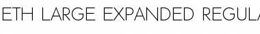 ETH Large Expanded Regular Font Title Preview