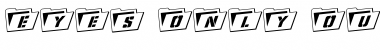 Eyes Only Outline Rotalic Outline Italic Font Title Preview