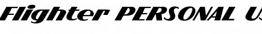 Flighter PERSONAL USE ONLY Regular Font Title Preview