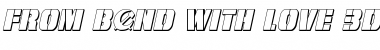 From BOND With Love 3D Italic Italic Font Title Preview