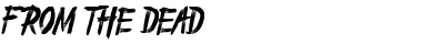 From_the_Dead Regular Font Title Preview