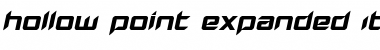 Hollow Point Expanded Italic Expanded Italic Font Title Preview