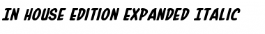 In-House Edition Expanded Italic Expanded Italic Font Title Preview
