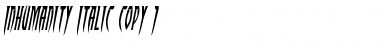 Inhumanity Italic Italic Font Title Preview