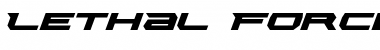 Lethal Force Expanded Italic Expanded Italic Font Title Preview