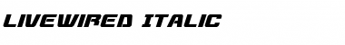 Livewired Italic Italic Font Title Preview